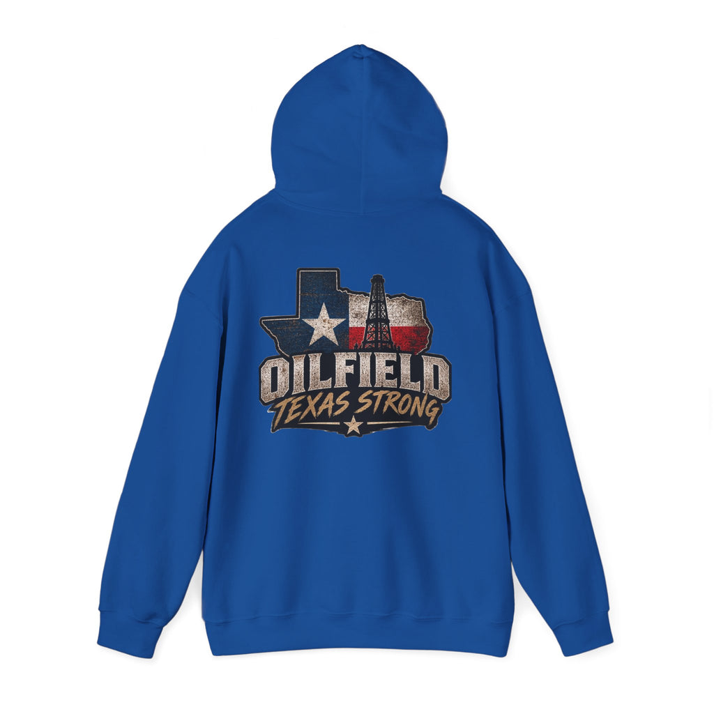 Oilfield Texas Strong Hoodie