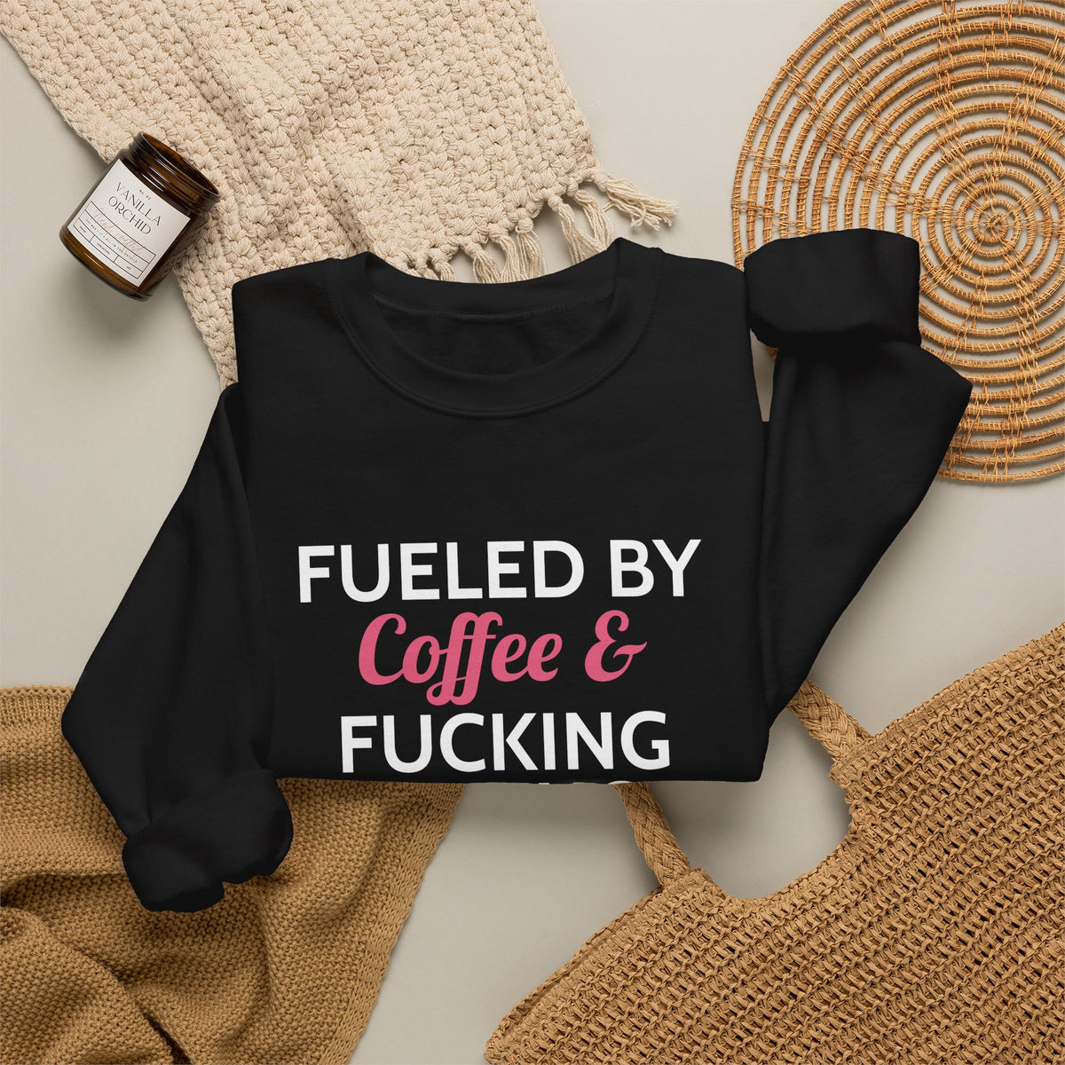 Fueled by Coffee & Fucking Patience Sweatshirt
