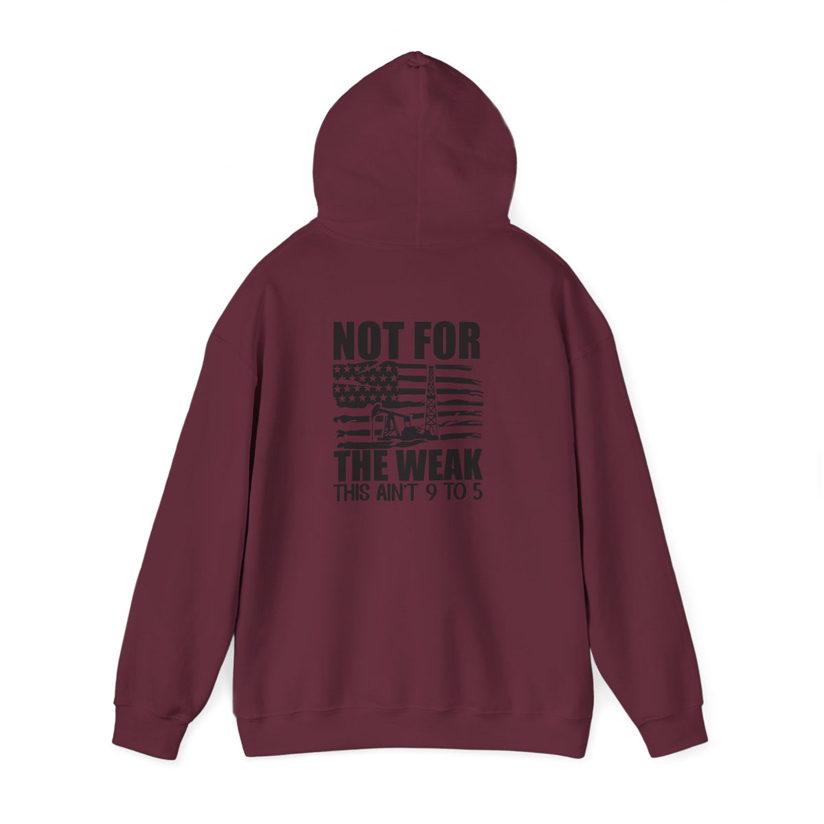 Oilfield Rig Hoodie — “Not For The Weak”