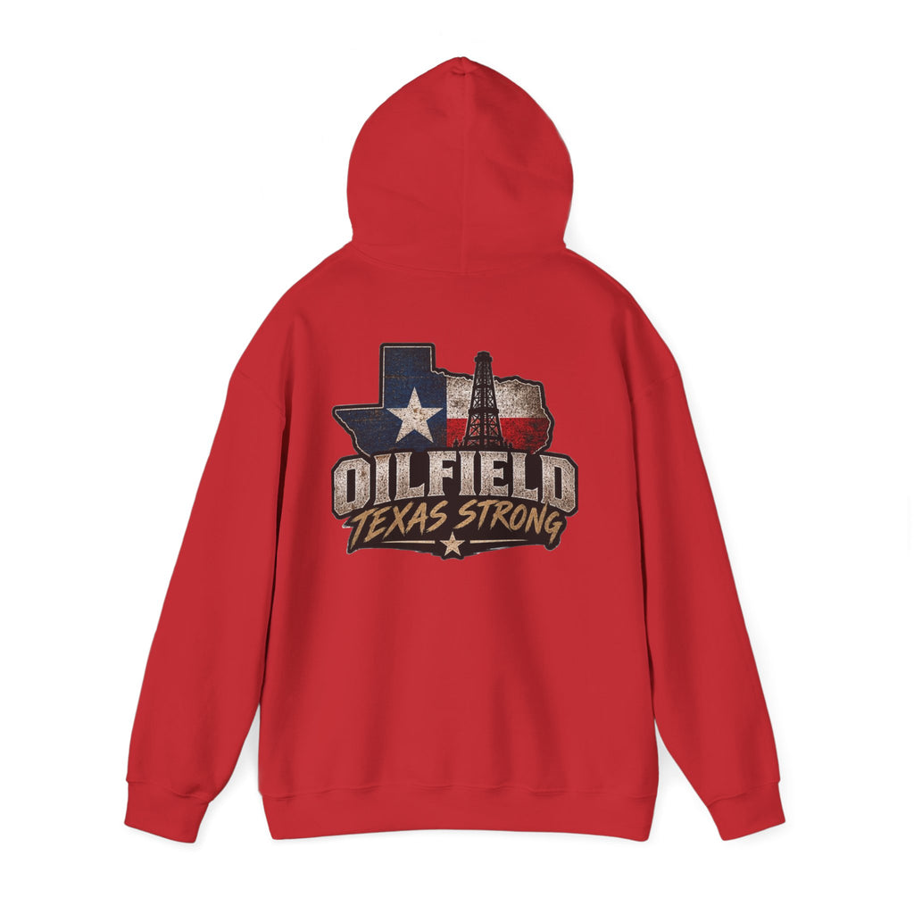 Oilfield Texas Strong Hoodie