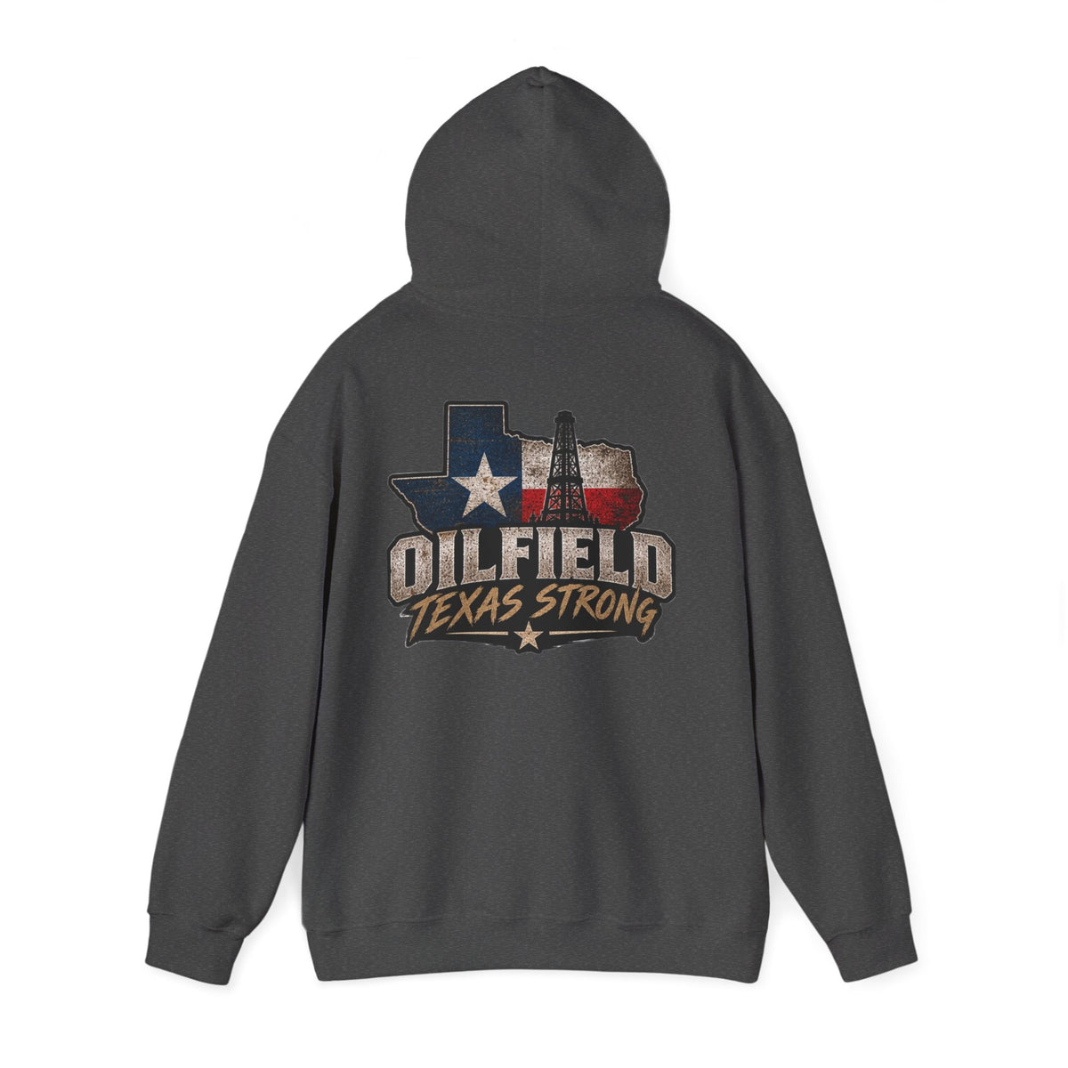 Oilfield Texas Strong Hoodie