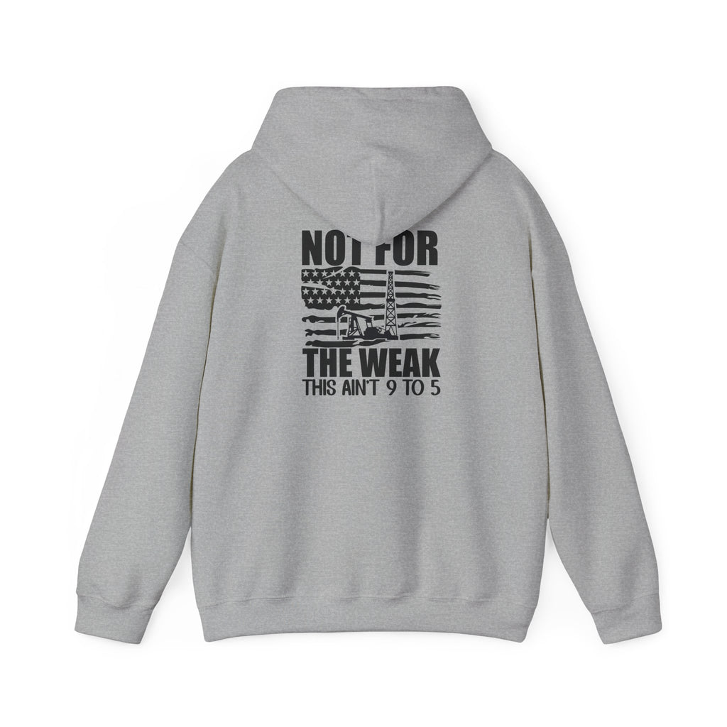 Oilfield Rig Hoodie — “Not For The Weak”