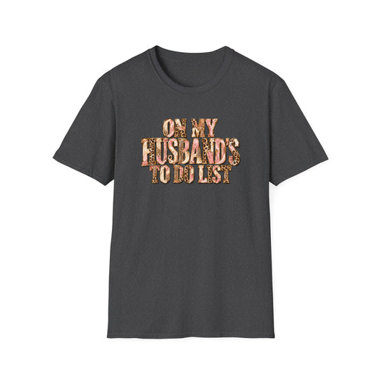 "On My Husband's To Do List" Graphic Tee