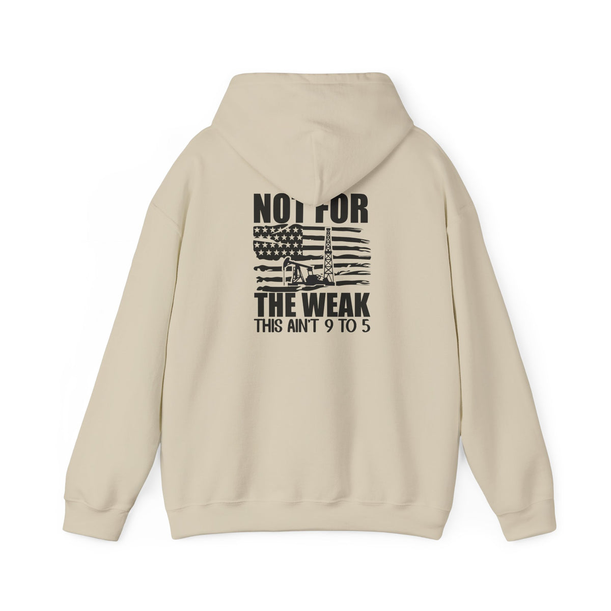 Oilfield Rig Hoodie — “Not For The Weak”