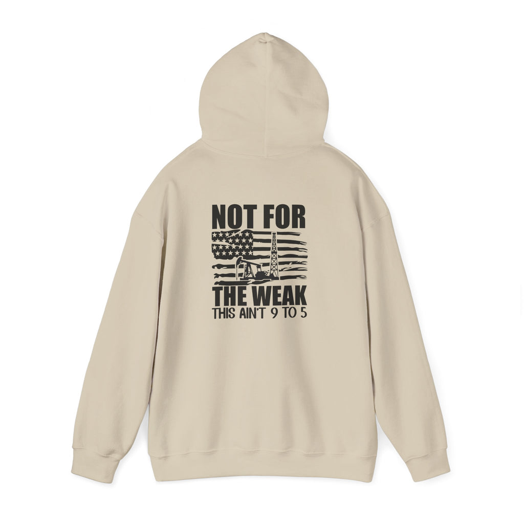 Oilfield Rig Hoodie — “Not For The Weak”