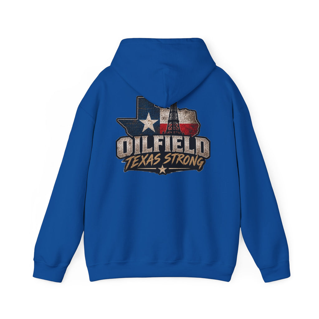 Oilfield Texas Strong Hoodie