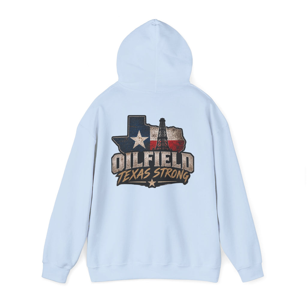 Oilfield Texas Strong Hoodie