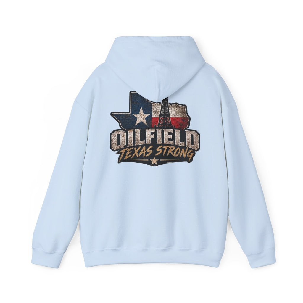 Oilfield Texas Strong Hoodie